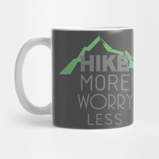 Hike more worry less Mug